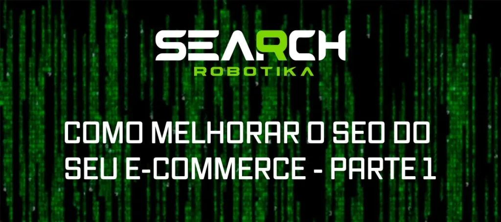 Como Melhorar O SEO Do Seu E-Commerce - Parte 1