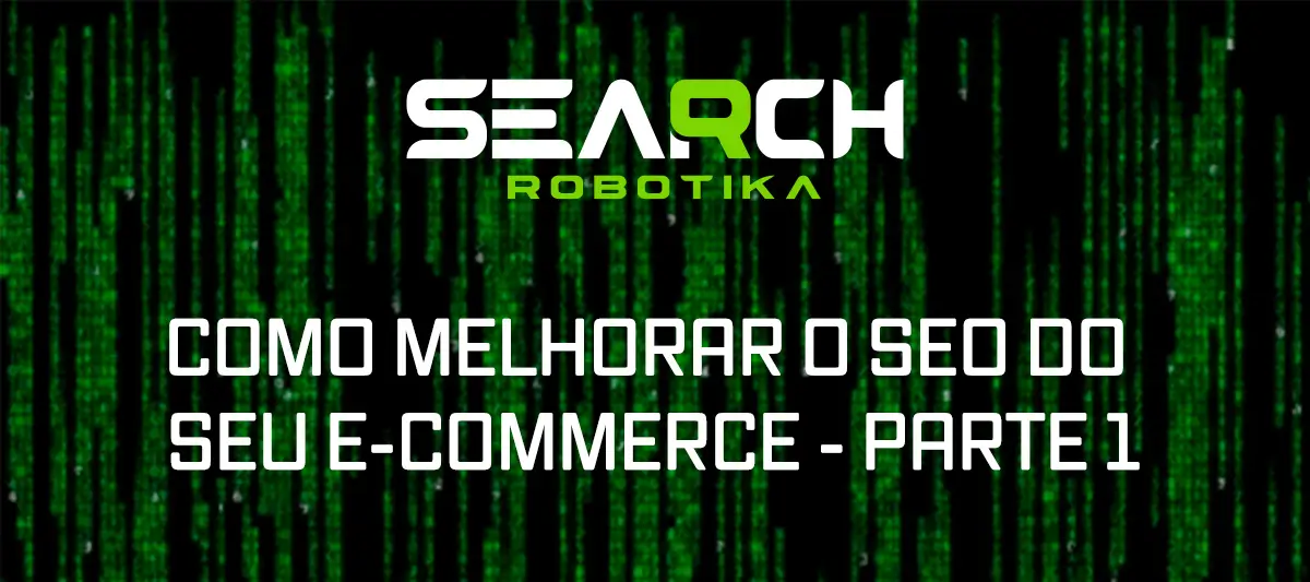 Como Melhorar O SEO Do Seu E-Commerce - Parte 1