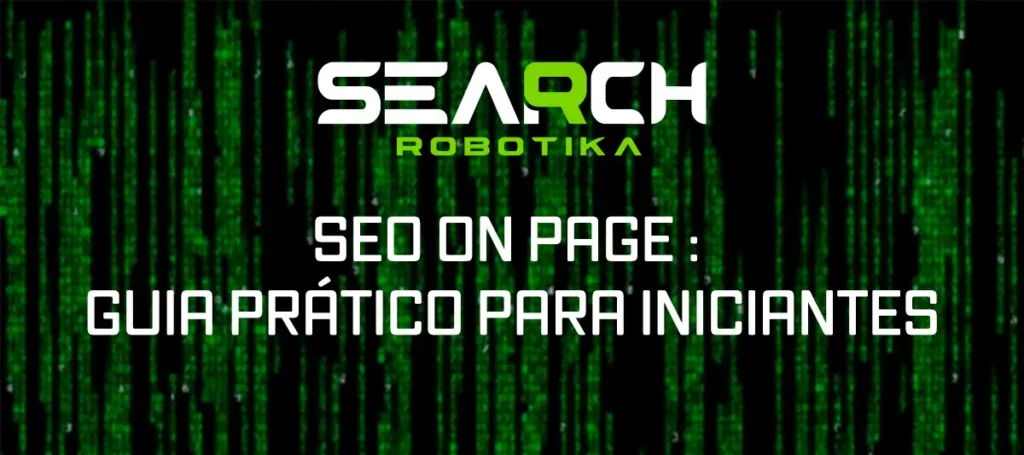SEO On Page : Guia Prático Para Iniciantes