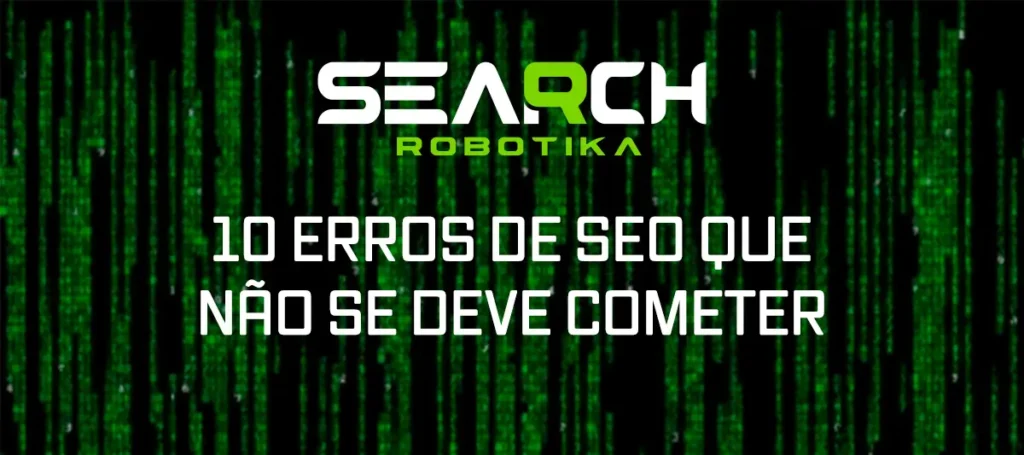 10 Erros De SEO Que Não Se Deve Cometer