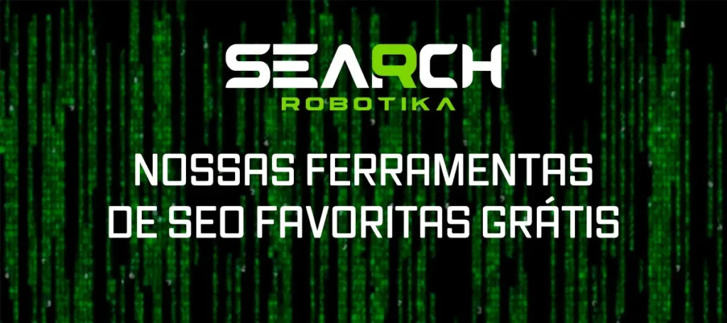 Nossas Ferramentas de SEO Favoritas Grátis