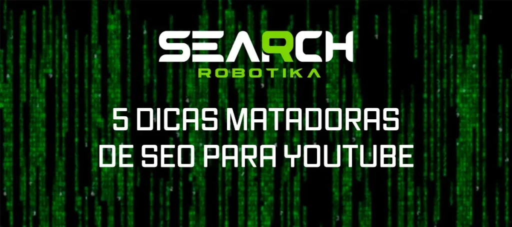 5 Dicas Matadoras de SEO para YouTube