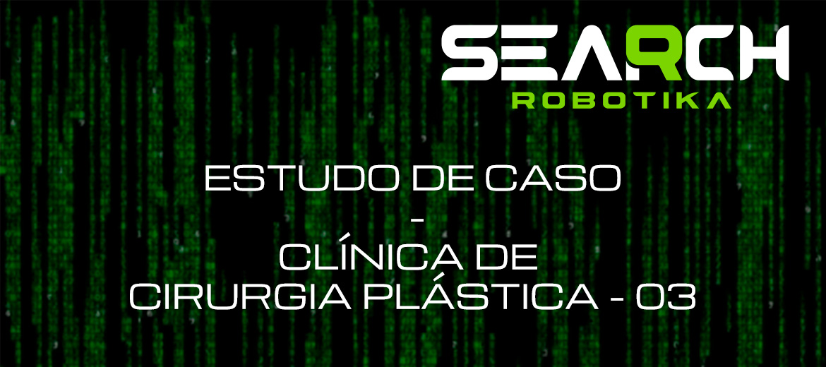 Estudo de Caso - Clínica de Cirurgia Plástica - 03