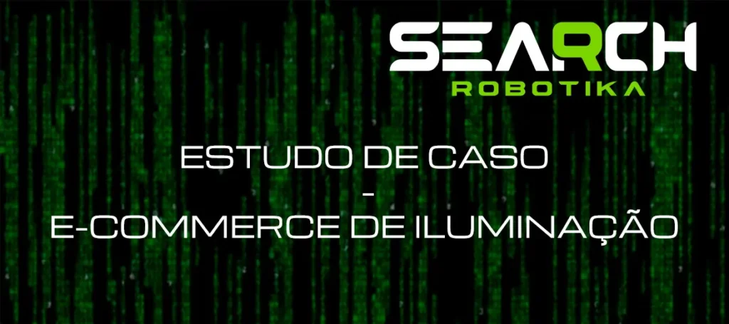 Estudo de Caso - E-commerce de Iluminação