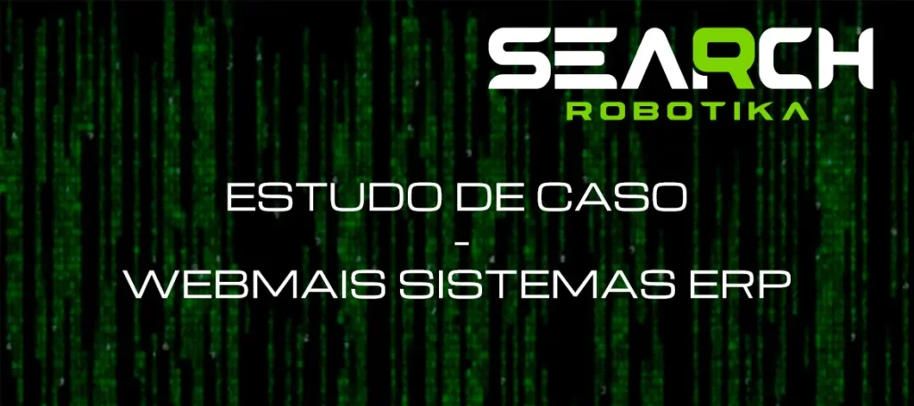 Estudo de Caso - Webmais Sistemas - ERP para Indústrias e Distribuidores