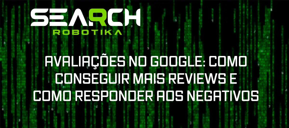 avaliacoes-no-google-como-conseguir-mais-reviews-e-como-responder-aos-negativos