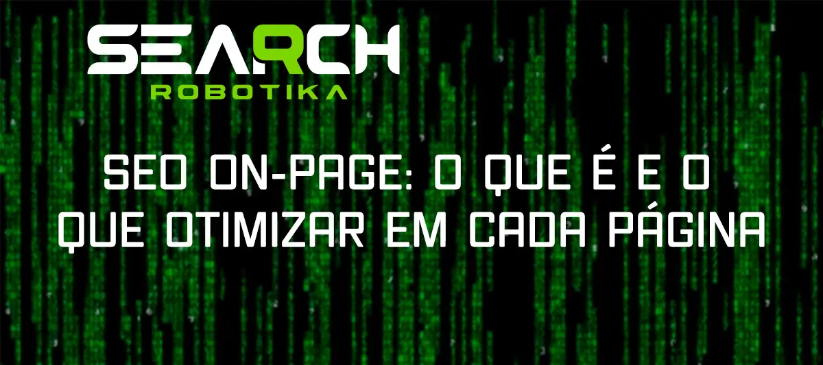 SEO on-page: O Que É E O Que Otimizar em cada página